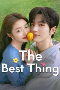 The Best Thing: Season 1