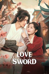 Love and Sword: Season 1