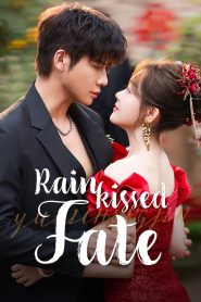 Rainkissed Fate: Season 1