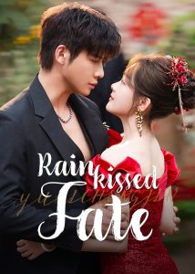 Rainkissed Fate: Season 1